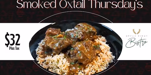 Smoked Oxtail Thursday's @ Upper Kirby Bistro 