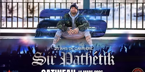 Sir Path\u00e9tik - 25 ans de carri\u00e8re \u00e0 Gatineau - Nash