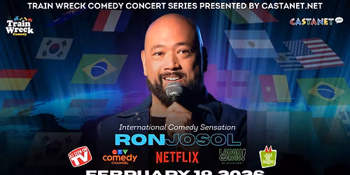 Castanet presents RON JOSOL Train Wreck Comedy Concert Series