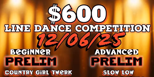 $600 Line Dance Competition 