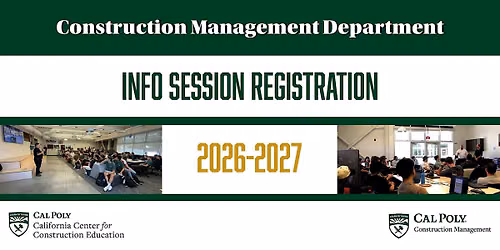 2026-2027 Cal Poly Construction Management Info Session