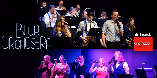 BLUE ORCHESTRA & Host: Choirizzo