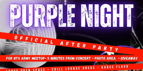 TAMPA Purple Night: Official After Party BTS ARMY MEETUP PAINT BAR PURPLE