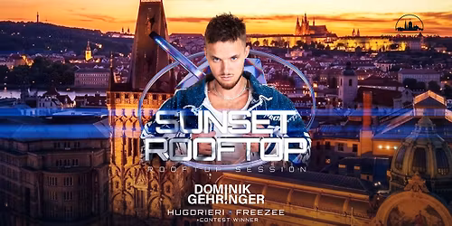 Sunset Rooftop w.\/ Dominik Gehringer