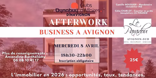 AFTERWORK atelier et r\u00e9seautage du Club d'affaires D\u00eenAvignon