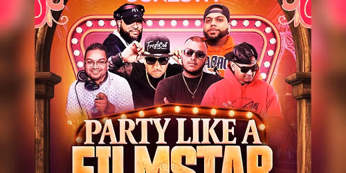 PARTY LIKE A FILMSTAR \u201826