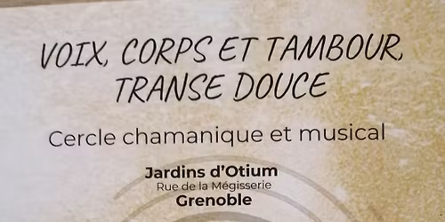 Voix, Corps et Mouvements accompagn\u00e9s au tambour