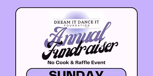 Dream It Dance It Foundation NFP Annual Fundraiser