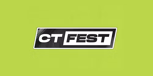 CT Fest \u2219 Headliner TBC
