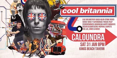 Cool Britannia! 90s Britpop\/Indie! Live! Caloundra - Sat 31 Jan