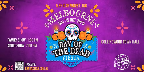 Melbourne: Lucha Fantastica Day of the Dead Fiesta