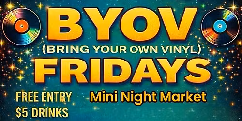 BYOV Fridays: Vinyl Night, Vendors & Free Entry In Houston