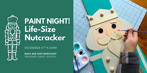 Holiday Nutcracker Paint Night!