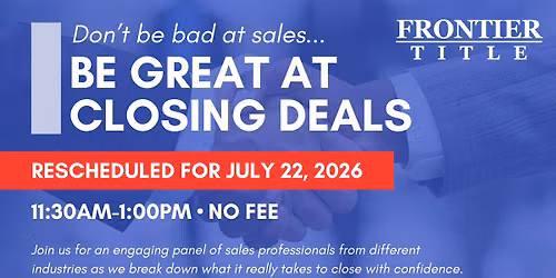 Don't be bad at sales...BE GREAT AT CLOSING DEALS