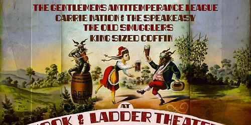 Carrie Nation And The Speakeasy, King-Sized Coffin, Old Smugglers, GATL 