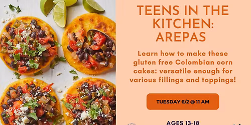 Teens In The Kitchen: Arepas