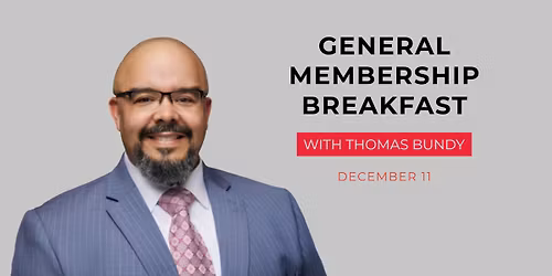 General Membership Breakfast with Thomas Bundy