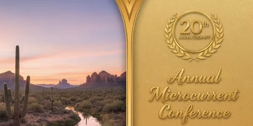 20th Annual Microcurrent Conference