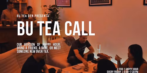 Bu Tea Call 2 for 1 Happy Hour