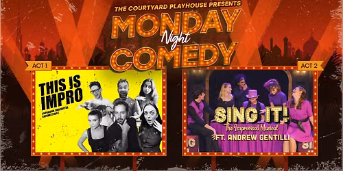 MONDAY NIGHT COMEDY: THIS IS IMPRO & SING IT MON 14 SEP 2026