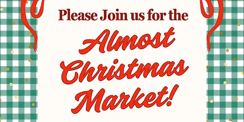 Almost Christmas Market