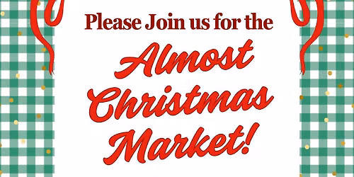Almost Christmas Market