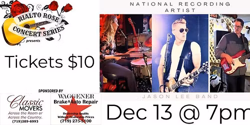 Rialto Rose Concert Series Featuring the Jason Lee Band