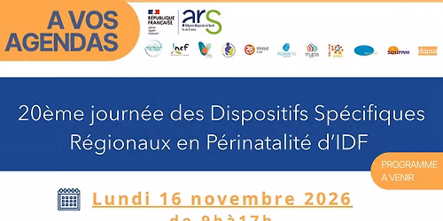 20ème journée des Dispositifs Spécifiques Régionaux en Périnatalité d'IDF