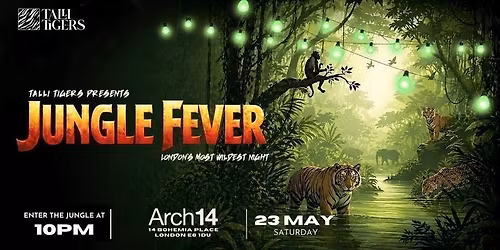 \ud83c\udf34\ud83d\udc05JUNGLE FEVER-A BOLLYWOOD NIGHT \ud83c\udf34\ud83d\udc05 ( London Bollywood Night ) 