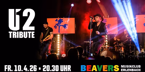 U12 | THE U2 TRIBUTE SHOW | BEAVERS Musikclub | Erlenbach am Main 
