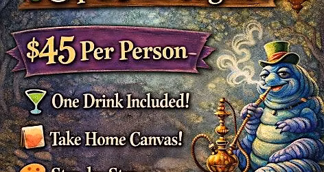 Mad Hatter- Sip and Paint Night