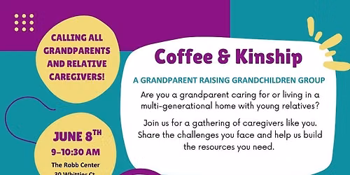 Coffee & Kinship: Grandparents Raising Grand Children Group
