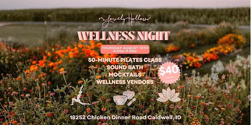 8\/13 Wellness Night on The Farm