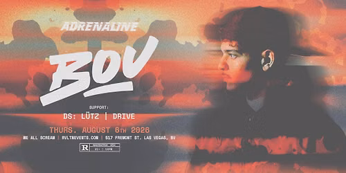 RVLTN Presents: ADRENALINE w\/ BOU + More! (21+)