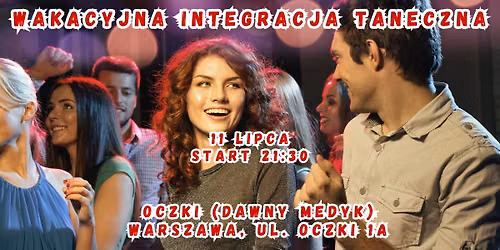 WAKACYJNA INTEGRACJA TANECZNA NA OCZKI