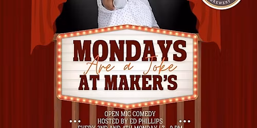 Mondays Are A Joke Open Mic Comedy