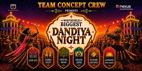 Dandiya Night 2026 Nexus Shantiniketan Whitefield
