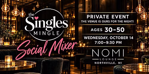 The Singles Mingle | Ages 30\u201350 Social Mixer