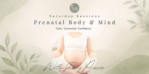Prenatal Body & Mind Saturday Session
