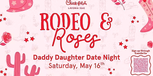 Rodeo & Roses | Daddy Daughter Date Night with Chick-fil-A Lavonia