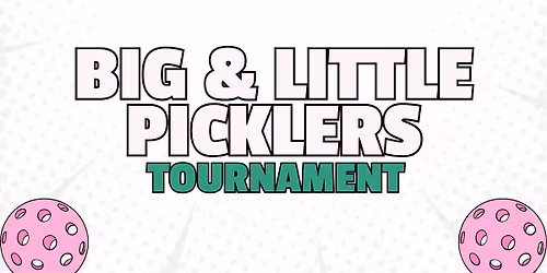 Big & Little Picklers Tournament