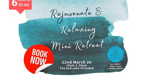 Relaxation and rejuvenate mini retreat - Salisbury