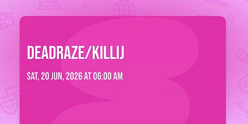 DEADRAZE\/KILLIJ