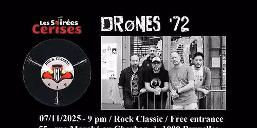 \ud83c\udf52Dr\u00f8nes '72 \/Alt. rock\/ @ Rock Classic - 07\/11\/2025