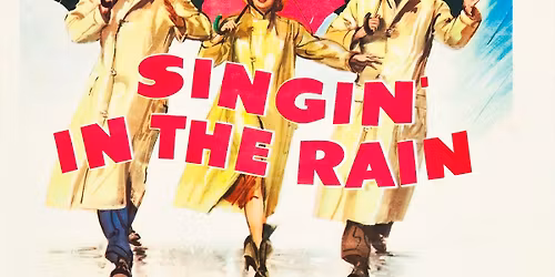 Bob Newton Family Film: Singin' in the Rain (1952)