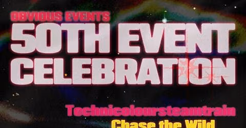 OBVIOUS EVENTS: 50TH EVENT CELEBRATION