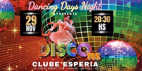 Dancing Days Night 2025 \u2013 A Magia dos Anos 70 em Uma S\u00f3 Noite