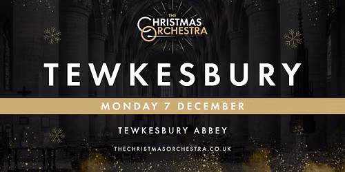 \ud83c\udfb6\ud83c\udf84The Christmas Orchestra - TEWKESBURY\ud83c\udf84\ud83c\udfb6