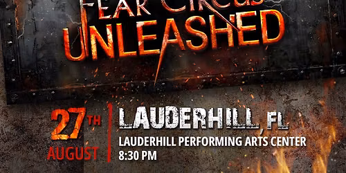 Fear Circus Unleashed at Events Center at Osceola Heritage Park
