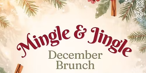Mingle & Jingle December Brunch